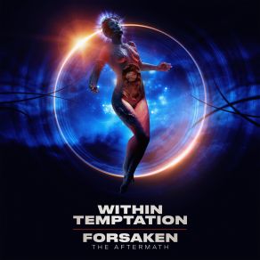 Download track Forsaken (The Aftermath) Within Temptation, Aftermath