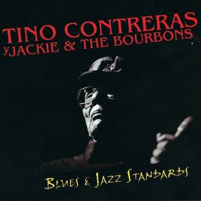 Download track B. B. O Blues Jackie, Tino Contreras, The Bourbons