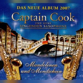 Download track Mandolinen Und Mondschein Captain Cook, Seine Singenden Saxophone