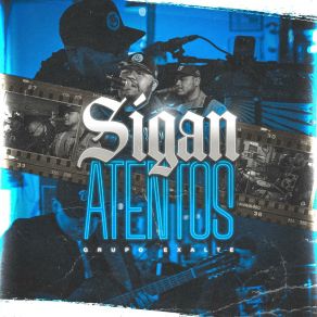 Download track Sigan Atentos Grupo Exalte