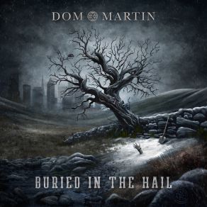 Download track Buried In The Hail Martin Dom