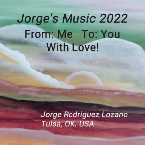 Download track Because I Love You Jorge Rodriguez Lozano