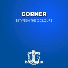 Download track Between The Colours Corner