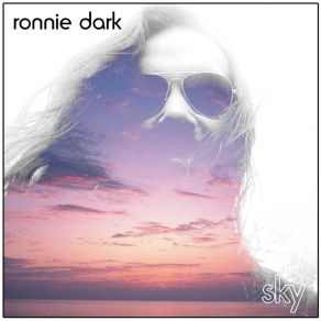 Download track Whatever Happened To My Blue Sky Ronnie Dark