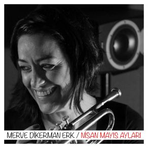 Download track Nisan Mayıs Ayları Merve Dikerman