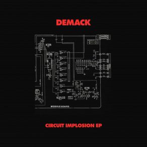 Download track Circuit Implosion Demack