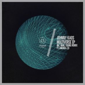 Download track Multiverse (Nihil Young Remix) Johnny Kaos