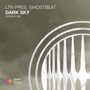 Download track Dark Sky (Original Mix) LTN, Ghostbeat