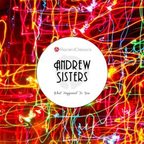 Download track You Blew Me A Kiss Andrews Sisters, The