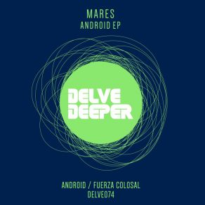 Download track Fuerza Colosal (Original Mix) Mares