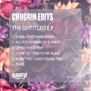 Download track Now That I Have Found You (Original Mix) Chuggin' Edits