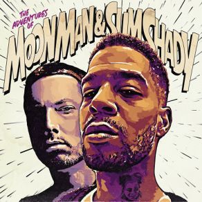 Download track The Adventures Of Moon Man & Slim Shady Kid Cudi, Eminem