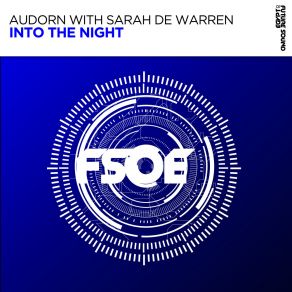 Download track Into The Night (Extended Mix) Sarah De Warren