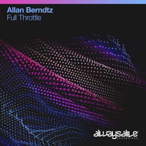 Download track Full Throttle (Extended Mix) Allan Berndtz