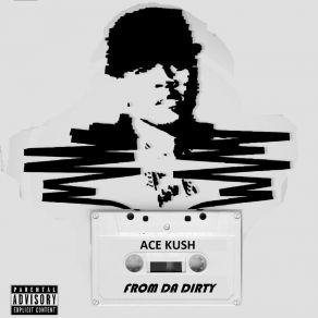 Download track Set It Off Ace Kush