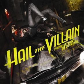 Download track Mission Control Hail The Villain