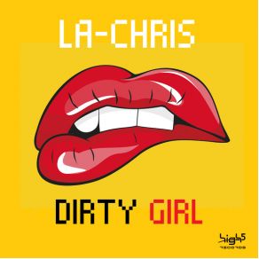 Download track Dirty Girl (Friday Mix Edit) LA Chris