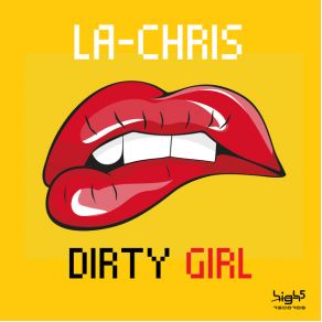 Download track Dirty Girl (Original Mix) LA Chris