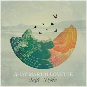 Download track Shatter Shay Martin Lovette