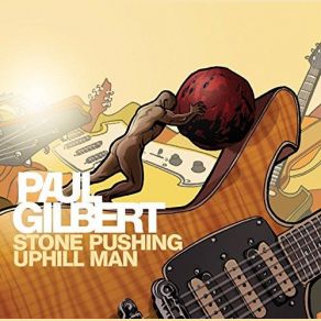 Download track I Got The Feelin' Paul Gilbert