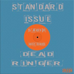 Download track Dead Ringer Standard Issue