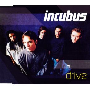 Download track Drive (Album Version) Incubus