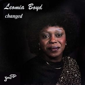 Download track Changed Leomia Boyd