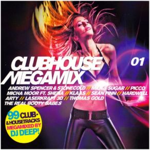 Download track Clubhouse Megamix Vol. 1 (Mixed) DJ Deep