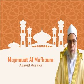 Download track Mafhoum Al Muslim Wa Al Mohajir, Pt. 2 Asayid Assawi