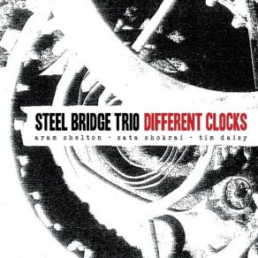 Download track In Times Like Those Steel Bridge Trio