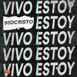 Download track VIVO ESTOY 93 DCristo