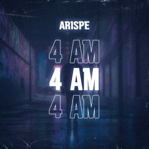 Download track 4 AM (Extended Mix) Arispe