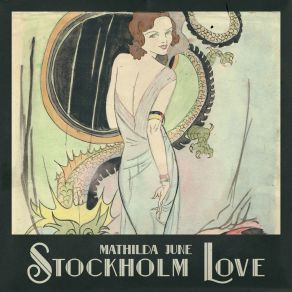 Download track Stockholm Love Mathilda June