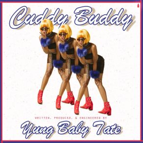 Download track Cuddy Buddy Yung Baby Tate