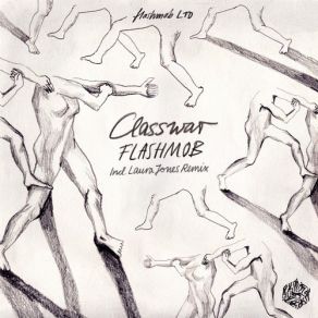 Download track Classwar (Bodysonic Mix) Flashmob