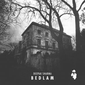 Download track Bedlam (NX1 Remix) Deepak SharmaNx1