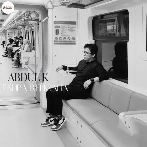 Download track Cerita Lalu Abdul K