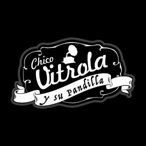 Download track La Novia De Azapa Chico Vitrola