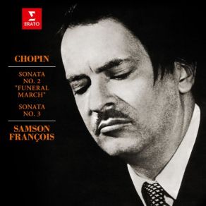 Download track Chopin' Piano Sonata No. 2 In B-Flat Minor, Op. 35 Funeral March II. Scherzo Samson François