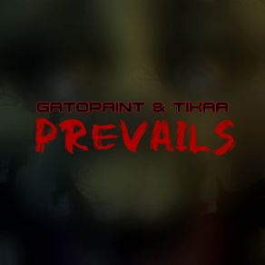 Download track Prevails Tikaa