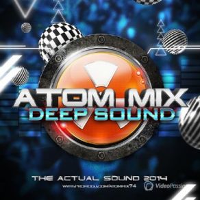 Download track Deep Sound Vol. 5 DJ Atom Mix