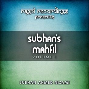 Download track Bhar Do Jholi Subhan Ahmed Nizami Qawwal