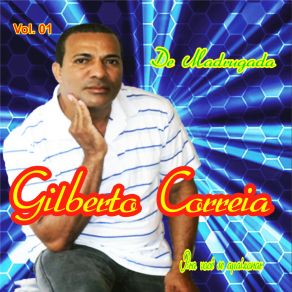 Download track Vem Amor Gilberto Correia