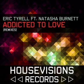 Download track Addicted To Love (Shishkin Remix) Natasha Burnett