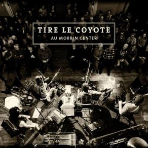 Download track À L'abri (Dans L'bois) Tire Le Coyote