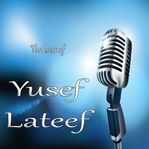 Download track Raising And Almonds Yusef Lateef