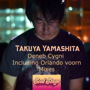 Download track Deneb Cygni (High Tech Soul Mix) Takuya YamashitaOrlando Voorn, High Tech