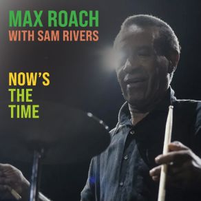 Download track Six Bits Blues (Live (Remastered)) Sam Rivers, Max Roach