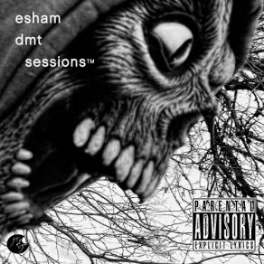 Download track Dimethyltryptamine Esham