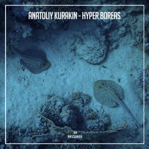 Download track Hyper Boreas Anatoliy Kurakin